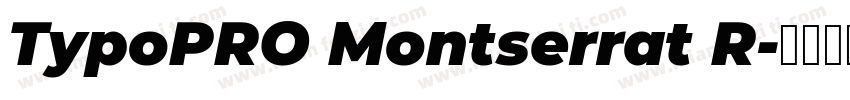 TypoPRO Montserrat R字体转换